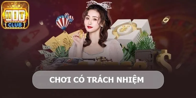 Đôi điều liên quan đến chơi có trách nhiệm