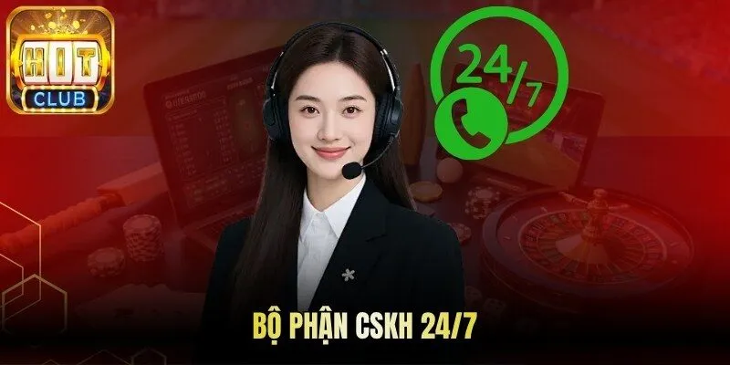 Bộ phận CSKH 24/7